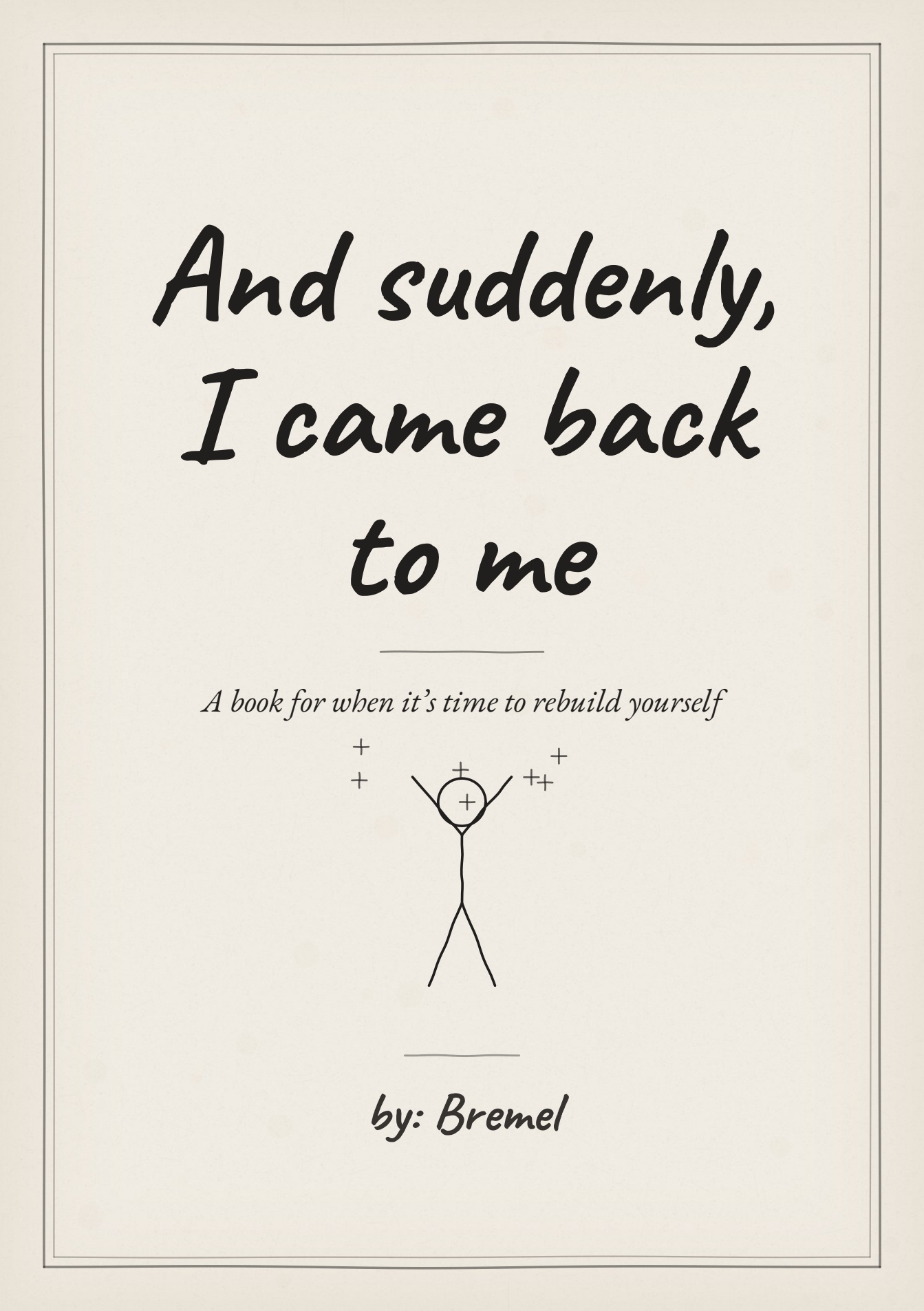 Cover of the book And Suddenly, I Came Back to Me
